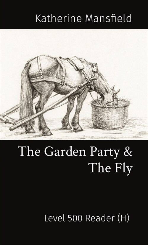 The Garden Party & The Fly: Level 500 Reader (H) (Paperback)