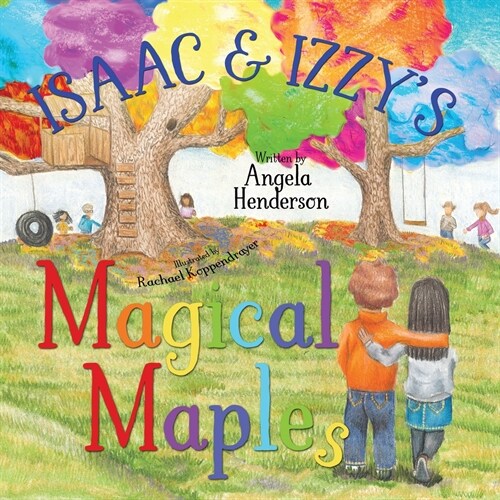 Isaac and Izzys Magical Maples (Paperback)