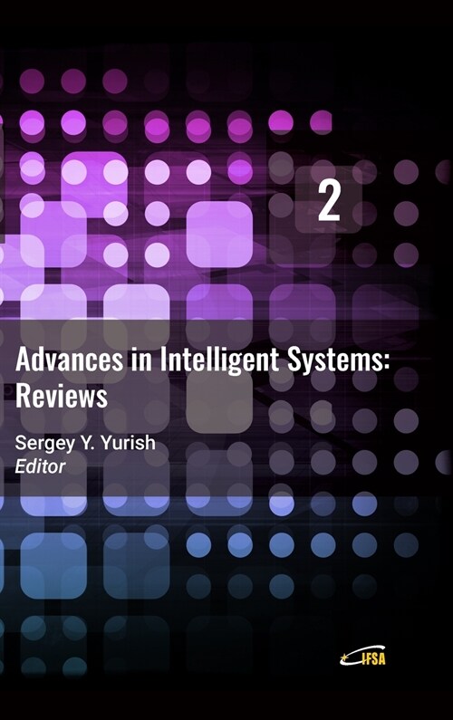 Advances in Intelligent Systems: Reviews, Vol. 2 (Hardcover)