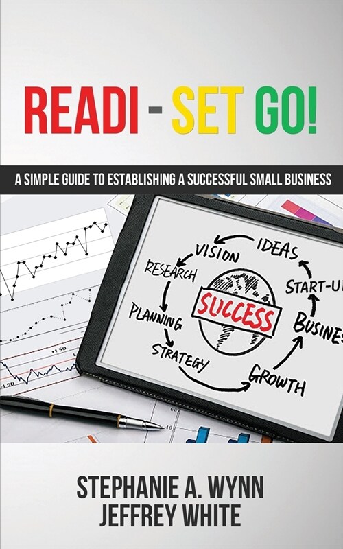 Readi-Set Go!: A Simple Guide To Establishing A Successfull Small Business (Paperback, 2)