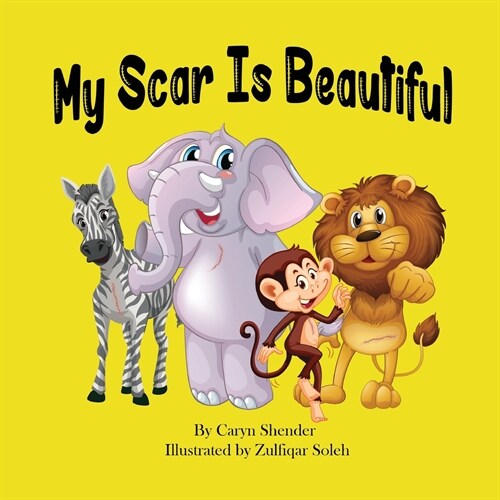 My Scar is Beautiful (Paperback)