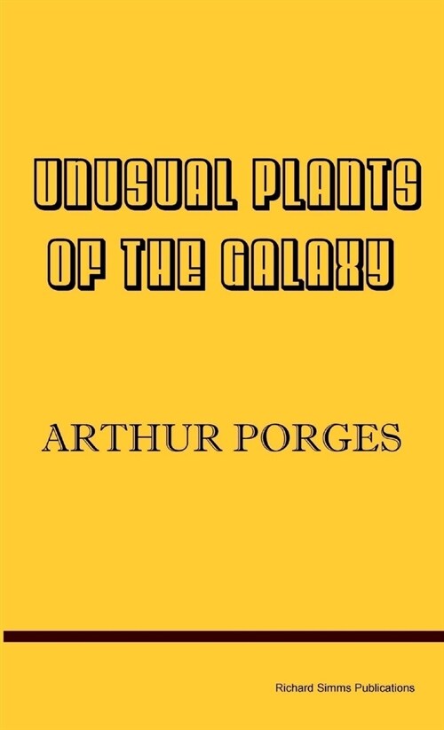 Unusual Plants of the Galaxy (Paperback)