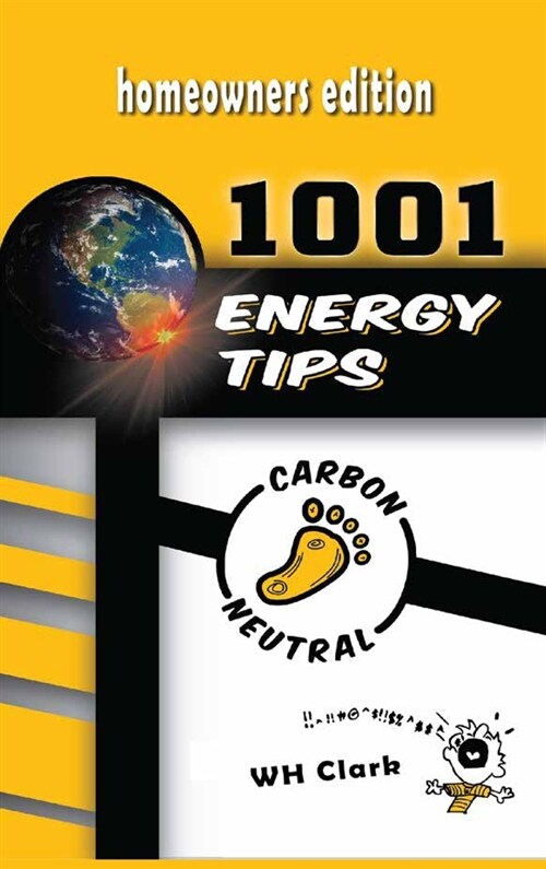 1001 Energy Tips: homeowners edition (Hardcover)