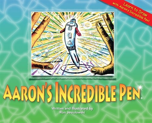 Aarons Incredible Pen (Hardcover)