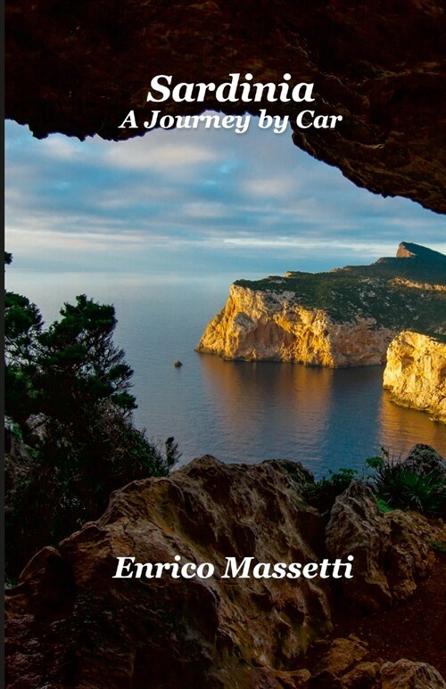 Sardinia A Journey By Car (Paperback)