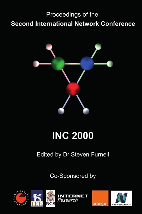 Proceedings of the Second International Network Conference (INC2000) (Paperback)