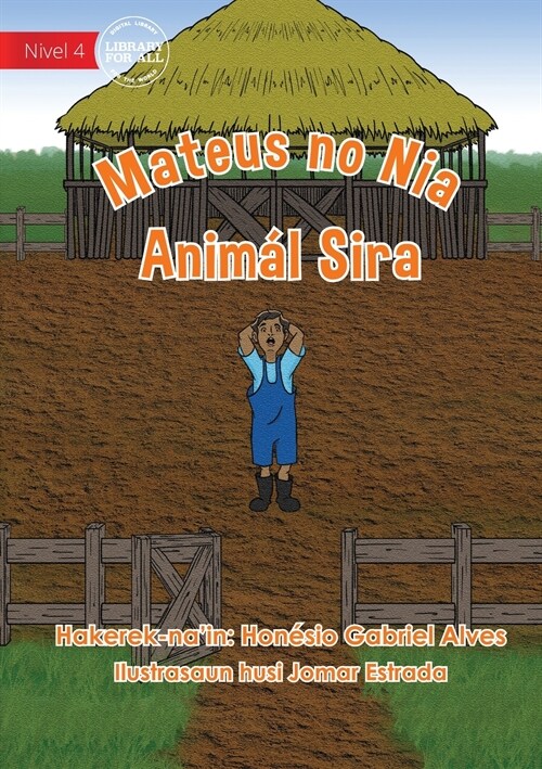 Mateus and His Animals Need Nature - Mateus no Nia Anim? Sira (Paperback)