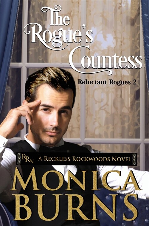 The Rogues Countess: The Reluctant Rogues (Paperback)