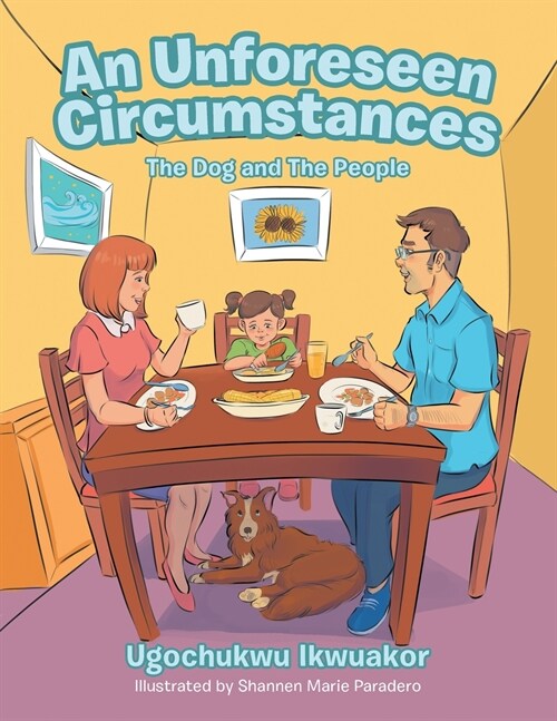 An Unforeseen Circumstances: The Dog and the People (Paperback)