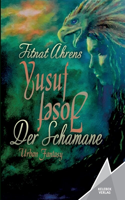 Yusuf, der Schamane: Josef (Paperback)