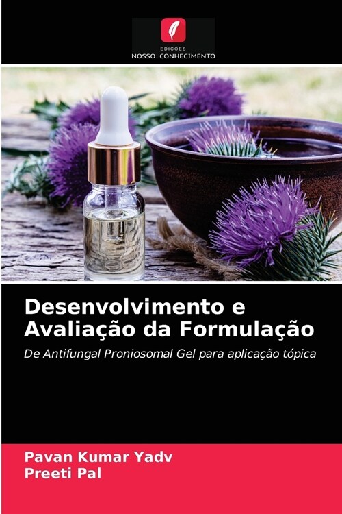 Desenvolvimento e Avalia豫o da Formula豫o (Paperback)