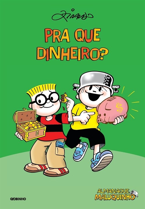 ALMANAQUE MALUQUINHO PRA QUE DINHEIRO (Paperback)