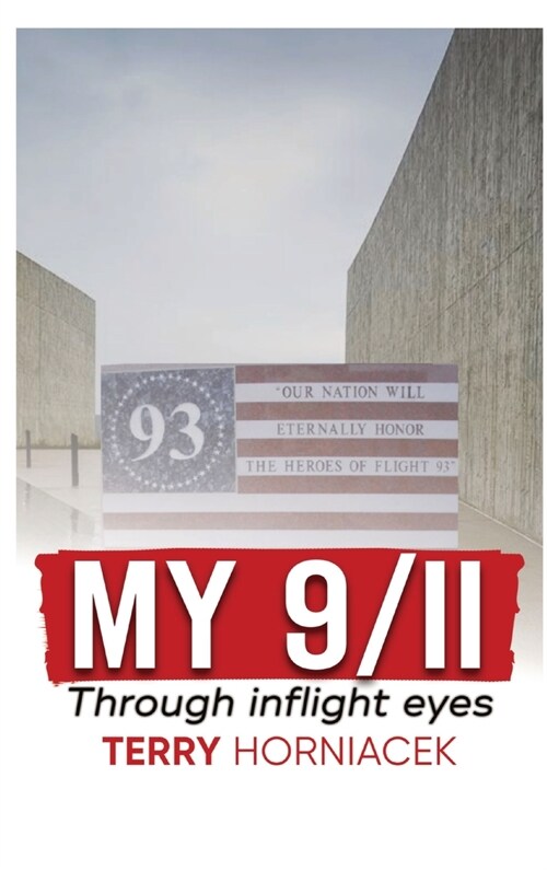 My 9/11-Through inflight Eyes (Hardcover)