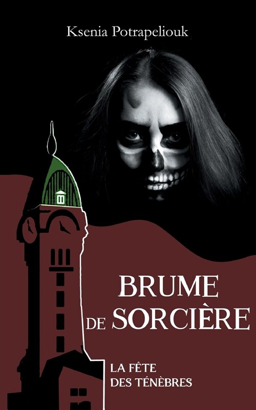 Brume de sorci?e: La F?e des t??res (Paperback)