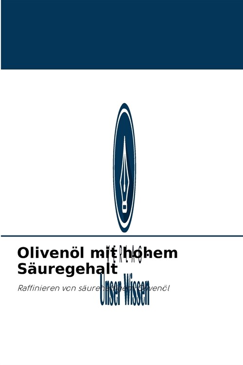 Oliven? mit hohem S?regehalt (Paperback)