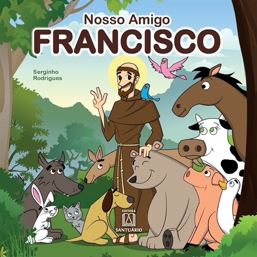 Nosso amigo Francisco (Paperback)