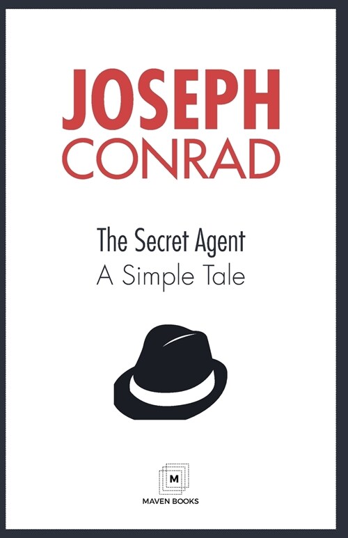 The Secret Agent A Simple Tale (Paperback)