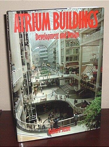 [중고] Atrium buildings: Development and design    아트리움 건물: 개발 및 설계 (Hardcover)