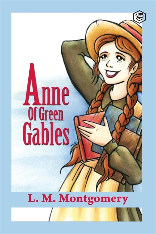 Anne of Green Gables (Anne Shirley Series #1) (Paperback)
