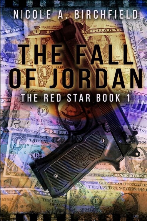 The Fall of Jordan: The Red Star Book 1 (Paperback)