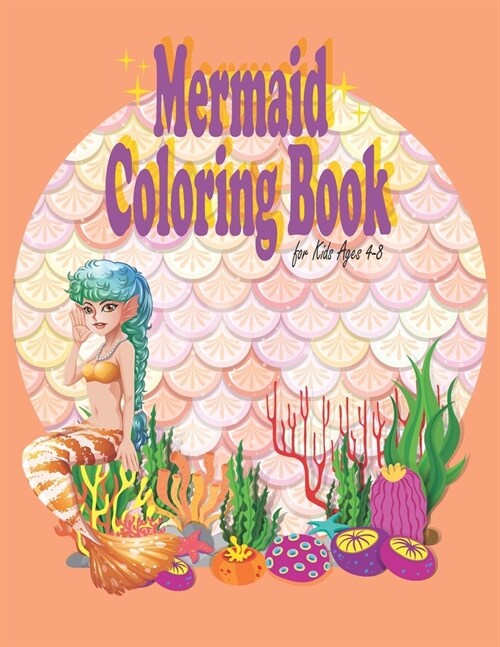 Mermaid Coloring Book for Kids Ages 4-8: 100 Pages (Paperback)