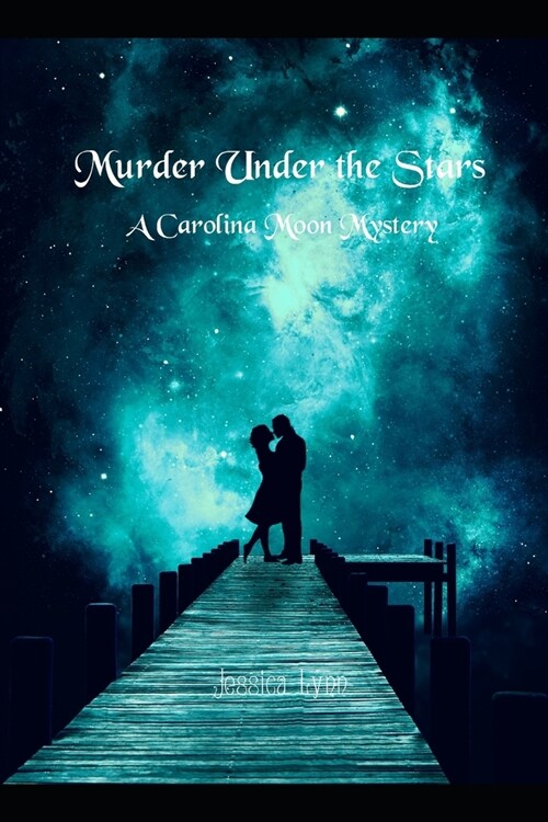 Murder Under the Stars: A Carolina Moon Mystery (Paperback)