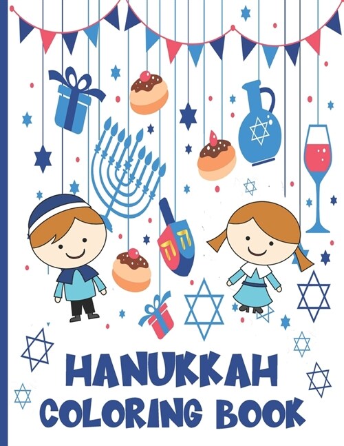 Hanukkah Coloring Book: Fun Hanukkah Gift For Boys And Girls With Easy Coloring Designs (Paperback)