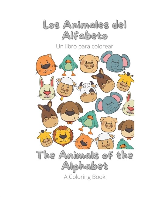The Animals of the Alphabet (Spanish): Los animales del Alfabeto (Paperback)