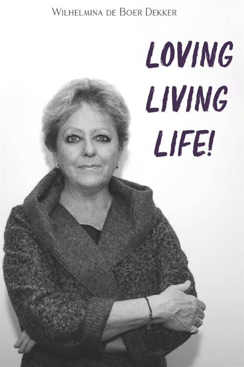 Loving Living Life (Paperback)