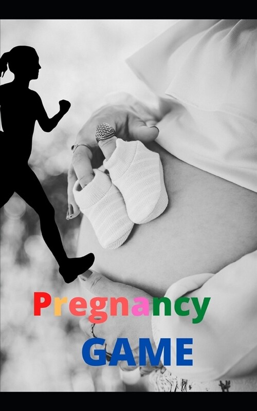 Pregnancy and games (Paperback)