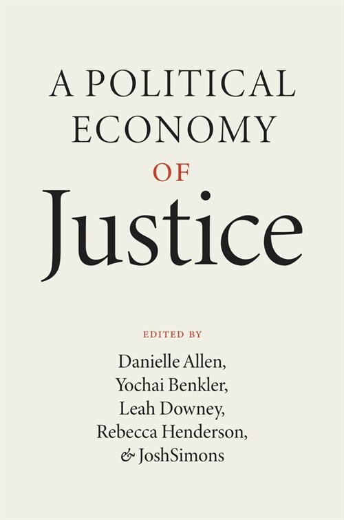 A Political Economy of Justice (Hardcover)