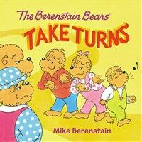 (The) Berenstain Bears Take Turns
