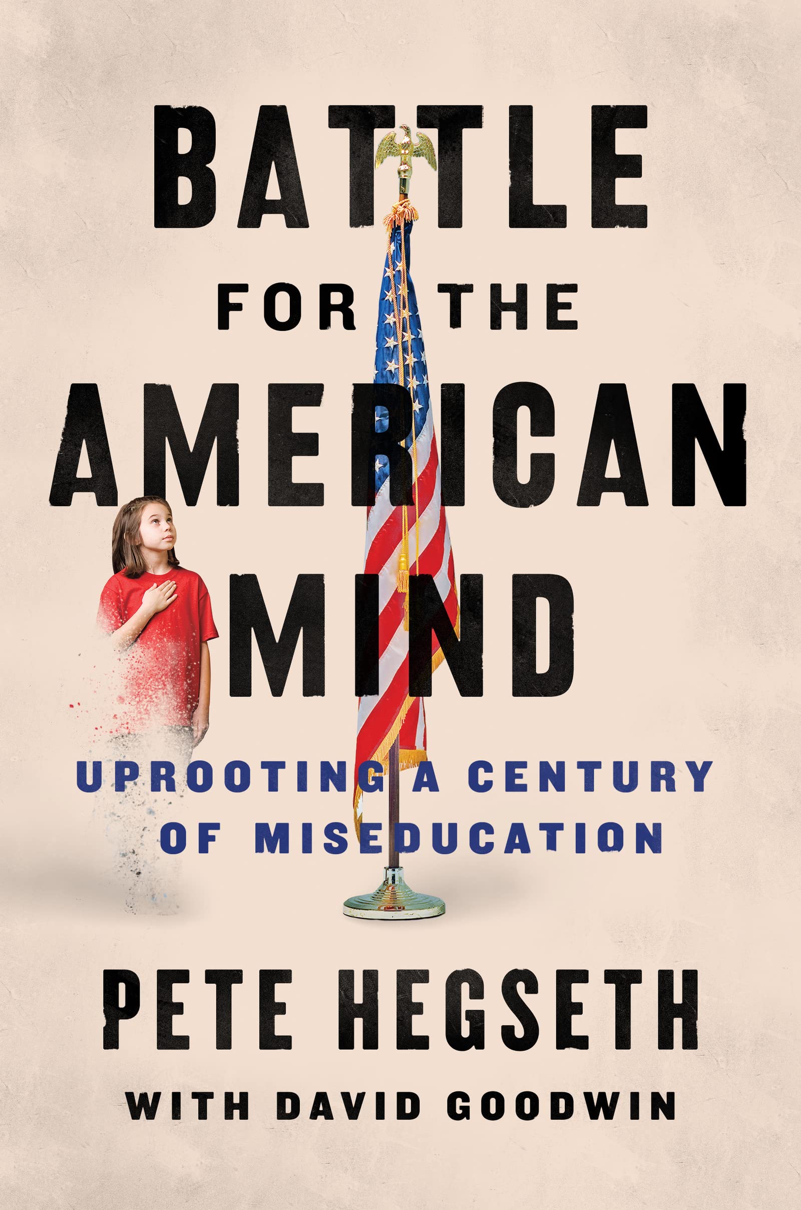 Battle for the American Mind: Uprooting a Century of Miseducation (Hardcover)