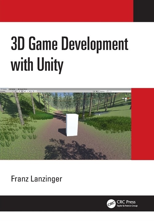 3D Game Development with Unity (Paperback)