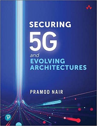 Securing 5g and Evolving Architectures (Paperback)