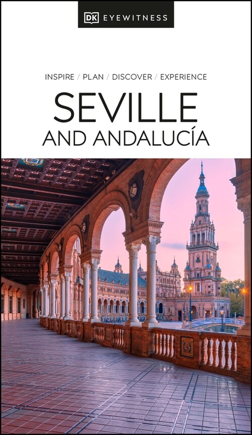 DK Eyewitness Seville and Andalucia (Paperback)