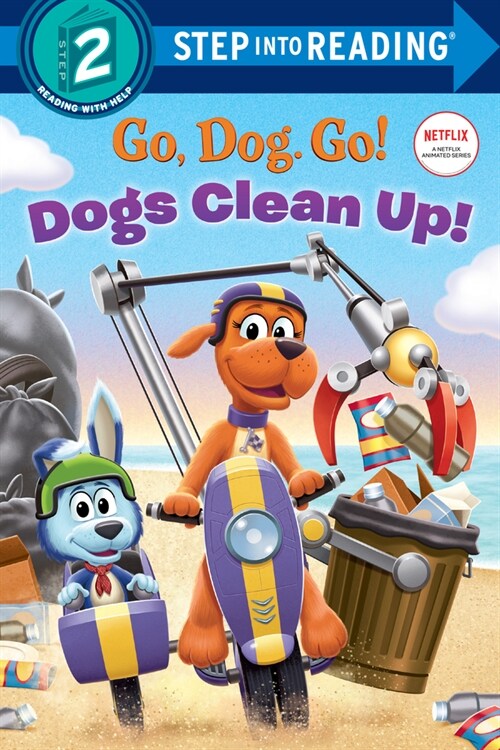 Dogs Clean Up! (Netflix: Go, Dog. Go!) (Library Binding)