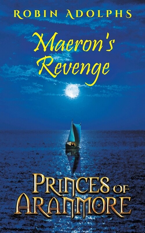 Princes of Aranmore: Maerons Revenge (Paperback)