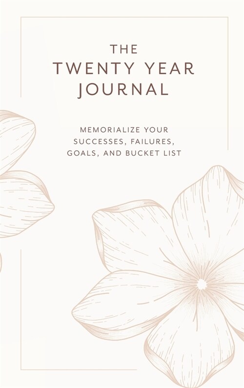 The Twenty Year Journal (Hardcover)