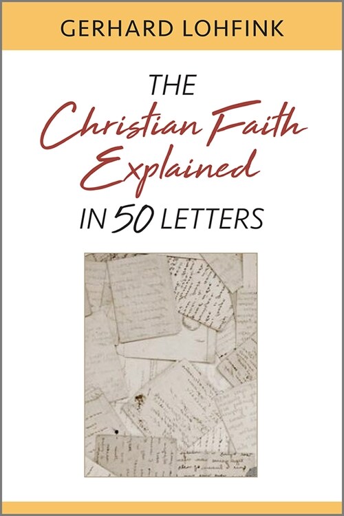 Christian Faith Explained in 50 Letters (Paperback)