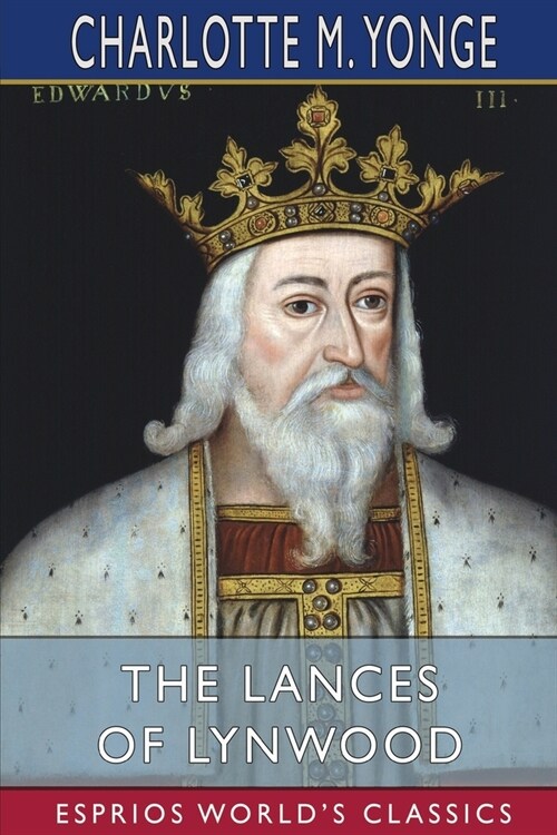 The Lances of Lynwood (Esprios Classics) (Paperback)