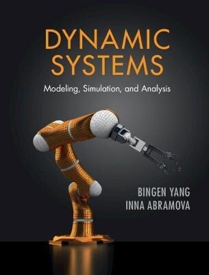 Dynamic Systems : Modeling, Simulation, and Analysis (Hardcover)