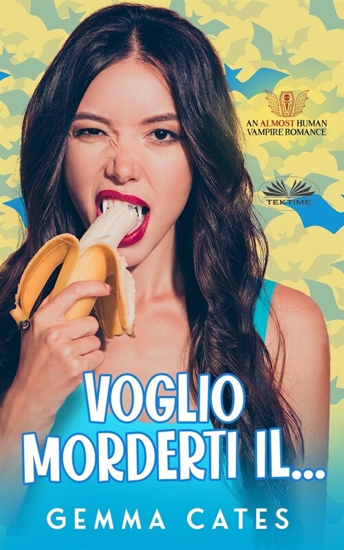 Voglio Morderti Il... (Paperback)