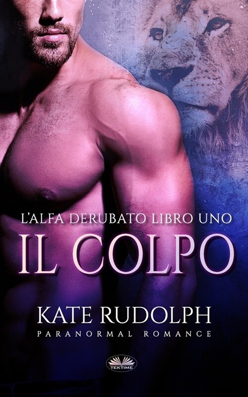 Il Colpo: Paranormal Romance (Paperback)