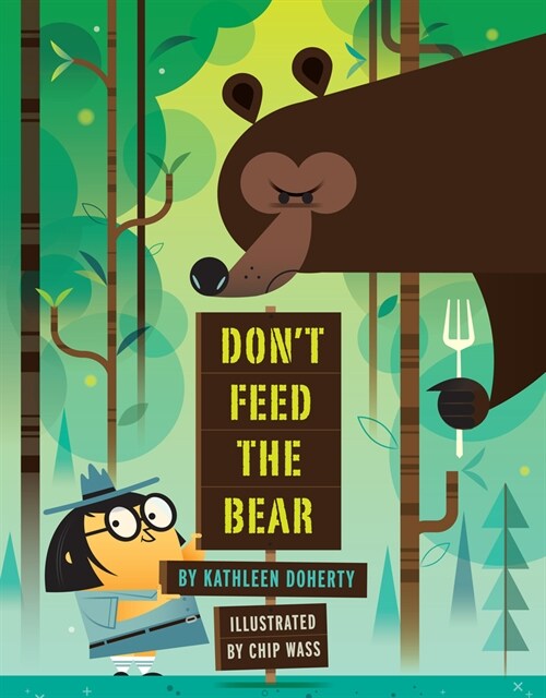 Dont Feed the Bear (Paperback)