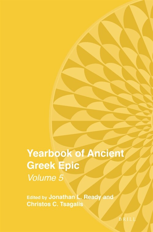Yearbook of Ancient Greek Epic: Volume 5 (Hardcover)