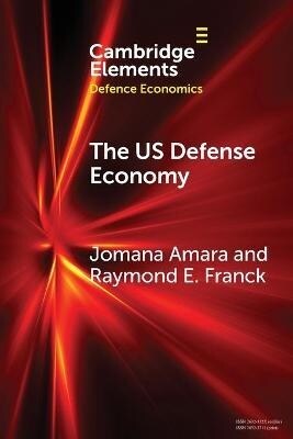 The US Defense Economy (Paperback, New ed)