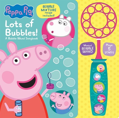 Peppa Pig: Lots of Bubbles! a Bubble Wand Songbook: - (Board Books)