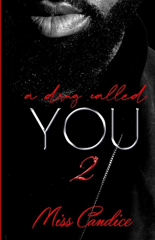 A Drug Called You 2 (Paperback)