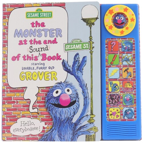 Sesame Street: The Monster at the End of This Sound Book Starring Lovable, Furry Old Grover (Board Books)